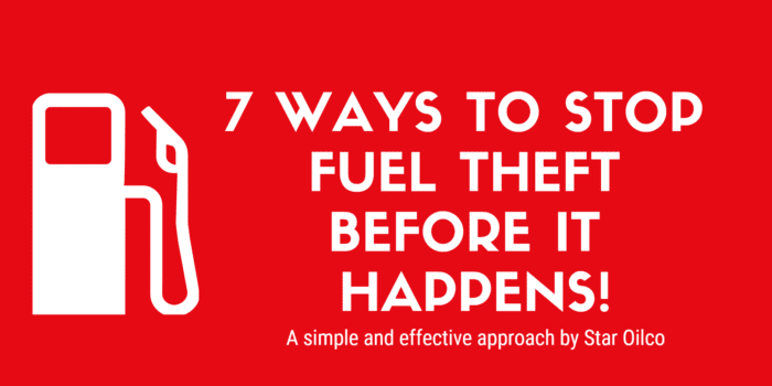 7 Ways to Stop Fuel Theft Before it Happens