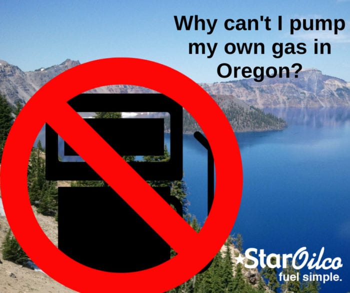 Why can't I pump my own gas in Oregon?